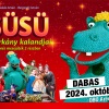Süsü, a sárkány kalandjai Dabason az OBO Arénában - Jegyek itt!
