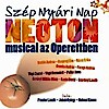 Szép nyári nap musical - Jegyek a Neoton musicalre itt!