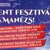 Talent Fesztivál Győztesek gálája 2024-ben a Fővárosi Nagycirkuszban - Jegyek itt!