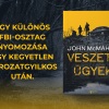 Veszett ügyek címmel érkezik John McMahon könyve! Olvass bele!