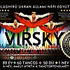 VIRSKY 2018-ban Dunaújvárosban - Jegyek a VIRSKY táncegyüttes előadására itt!