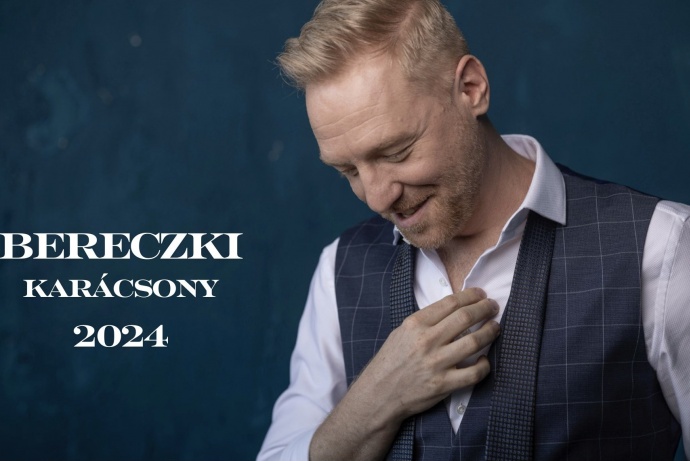Bereczki Zoltán karácsonyi koncert 2024-ben a MOM Kultban - Jegyek itt!