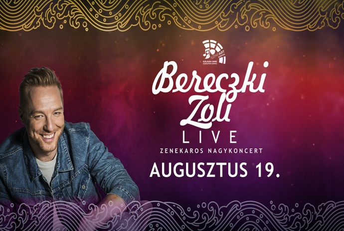 Bereczki Zoltán koncert 2022-ben Siófokon - Jegyek és VIP jegyek itt!