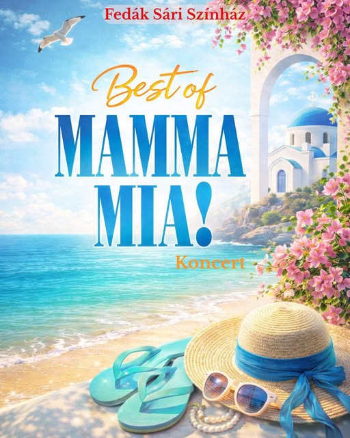 Best of Mamma Mia koncert Győrben - Jegyek és fellépők itt!