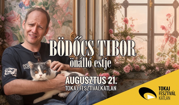 Bödőcs Tibor önálló estje 2026-ban Tokajban - Jegyek itt!