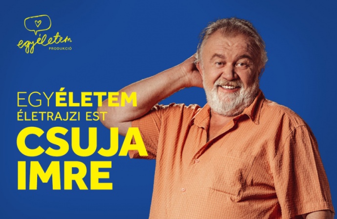Csuja Imre Életrajzi stand up turné 2026 - Jegyek itt!