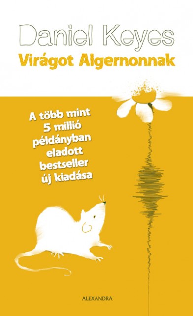Daniel Keyes: Virágot Algernonnak - Vásárlás itt!