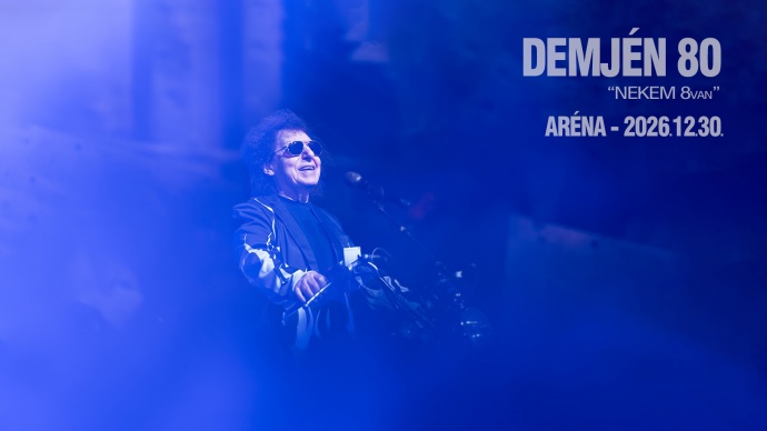 Demjén 80 - Demjén Ferenc koncert 2026-ban Budapesten az Arénában - Jegyek itt!