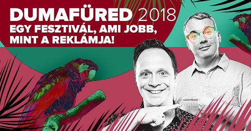 Dumafüred 2018 - Jegyek és műsor itt!