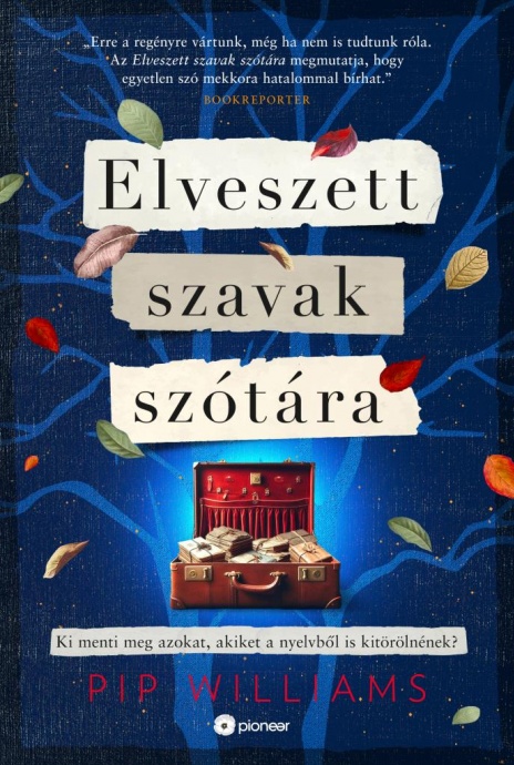 Elveszett szavak szótára - Olvass bele Pip Williams könyvébe!