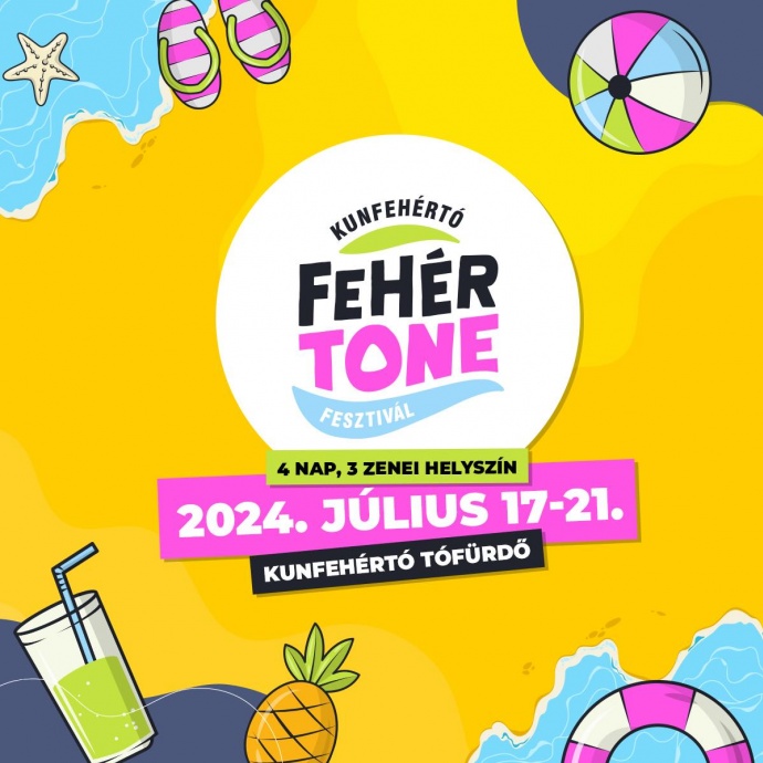 Fehértone Fesztivál 2024 - Jegyek és fellépők itt!