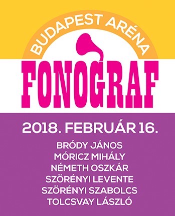 Fonográf koncert 2018-ban az Arénában - Jegyek itt!