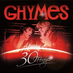 GHYMES 30 fényév lemezbemutató koncert a Thália Színházban! Jegyek itt!