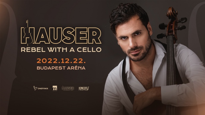 Hauser koncert 2022-ben Magyarországon - Jegyek a budapesti Aréna koncertre itt!