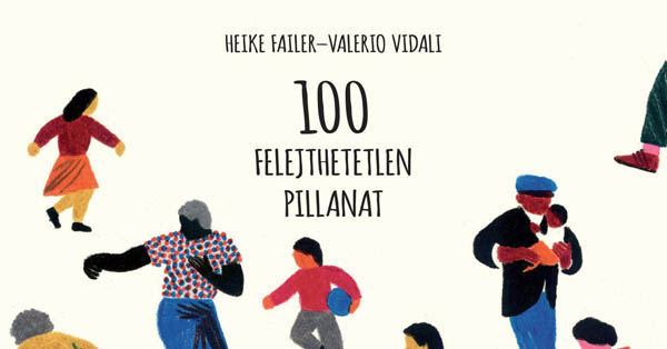 Heike Faller-Valerio Vidali - 100 felejthetetlen pillanat - NYERD MEG!