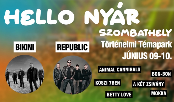 Hello Nyár Fesztiválon Szombathelyen 2023-ban - Jegyek és fellépők itt!