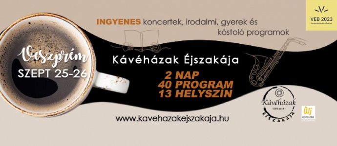 Kávéházak Éjszakája 2021 - INGYENES kóstolók és sok más program 2 városban!