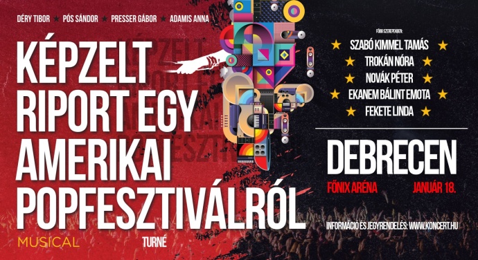 Képzelt riport egy amerikai popfesztiválról Debrecenben a Főnix Arénában - Jegyek itt!