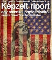 Képzelt riport egy amerikai popfesztiválról musical 2024-ben Budapesten - Jegyek itt!