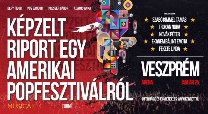 Képzelt riport egy amerikai popfesztiválról musical a Veszprém Arénában - Jegyek itt!