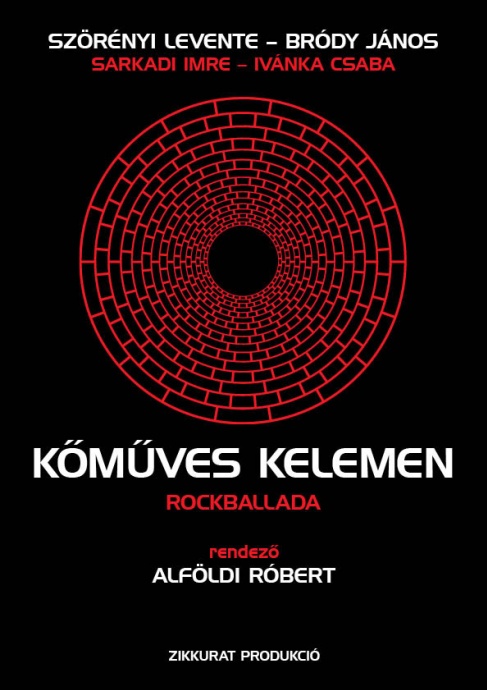 Kőműves Kelemen Budapesten az Eiffel Műhelyházban - Jegyek itt!