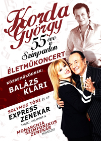 Korda György és Balázs Klári életmű koncert Szegeden! Jegyek itt!