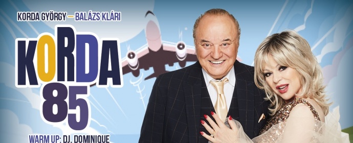 Korda György és Balázs Klári koncertje 2024-ben Szegeden - Jegyek itt!