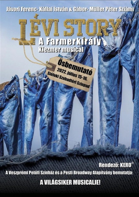 Lévis Story - A Farmerkirály a Siófoki Szabadtéri Színpadon - Jegyek itt!