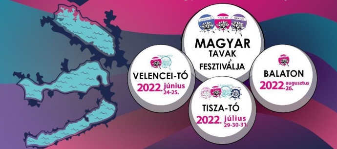 Magyar Tavak Fesztiválja 2022 - Jegyek a Velencei-tó, a Balaton és Tisza-tó koncertekre itt!