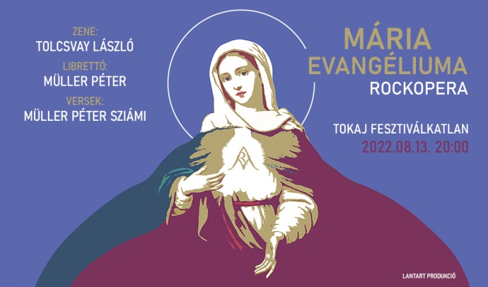 Mária evangéliuma a Tokaji Fesztiválkatlanban 2022-ben - Jegyek itt!