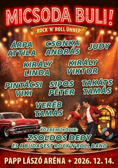 Micsoda buli - Rock'n' Roll buli 2026-ban a Papp László Sportarénában - Jegyek itt!