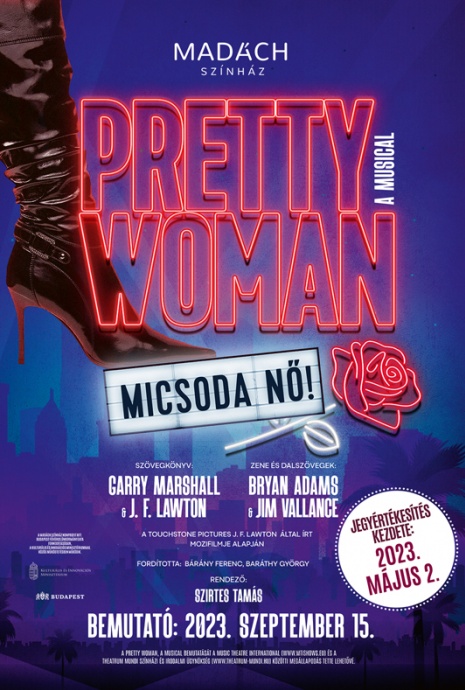 Micsoda nő! / Pretty Woman musical a Madách Színházban - Jegyek itt!