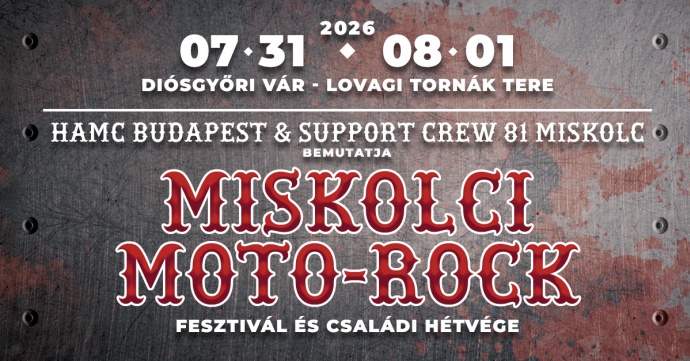 Miskolci Moto-Rock Fesztivál 2026 - Fellépők és jegyek itt!