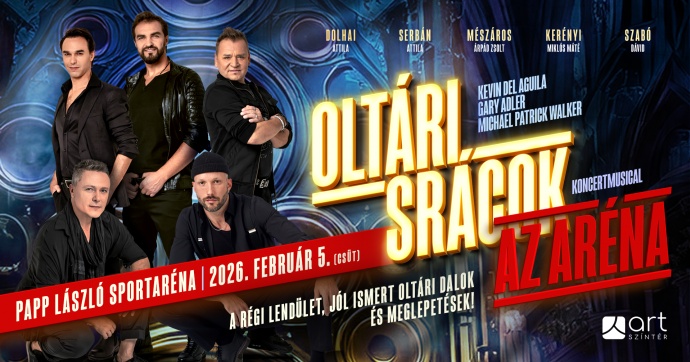Oltári srácok musical 2026-ban az Arénában - Jegyek itt!