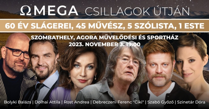 Omega Csillagok útján szimfonikus szuperkoncert - Szombathely - Jegyek itt!
