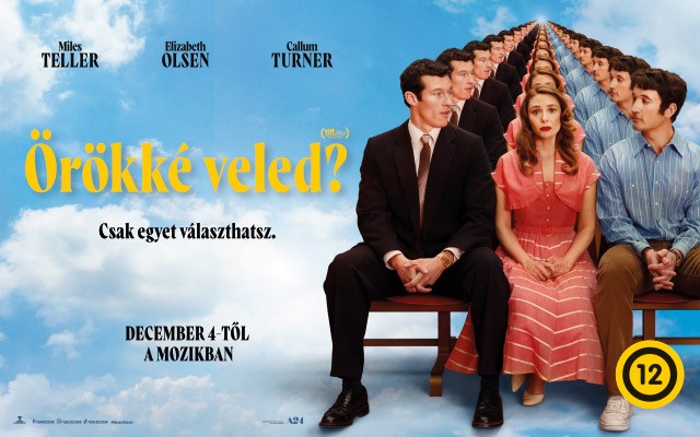 Örökké veled? (12) a mozikban! Videó itt!