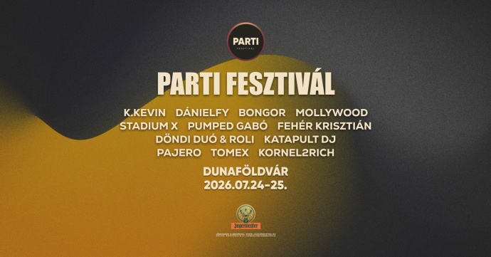 Parti Fesztivál 2026-ban - Jegyek és fellépők itt!