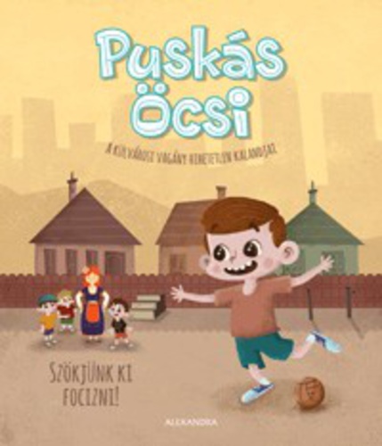 Puskás Öcsi - Kemény Kristóf könyve már kapható! Vásárlás és játék itt!