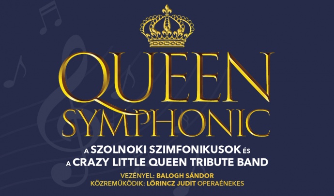 Queen Symphonic koncert 2024-ben Győrben - Jegyek itt!