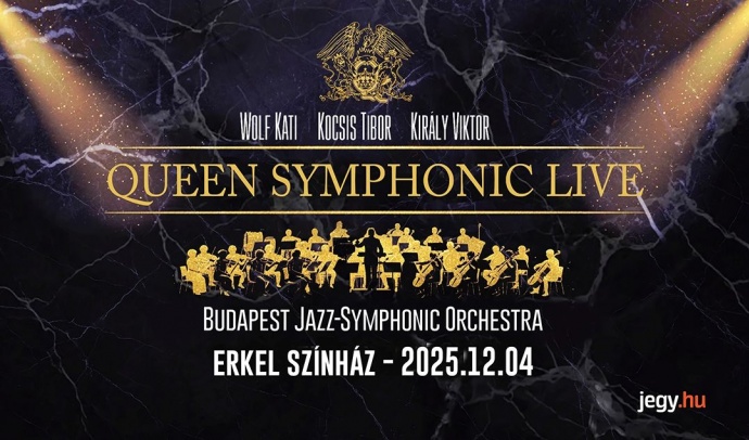 QUEEN Symphonic Live koncert 2025-ben Budapesten az Erkel Színházban - Jegyek itt!