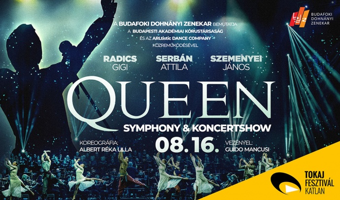 Queen Symphony & Koncertshow 2025-ben Tokajban a Fesztiválkatlanban - Jegyek itt!
