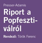 Riport a Popfesztiválról a Vígszínházban! Jegyek itt!