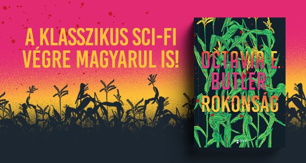 Rokonság címmel jelenik meg Octavia E. Butler könyve!