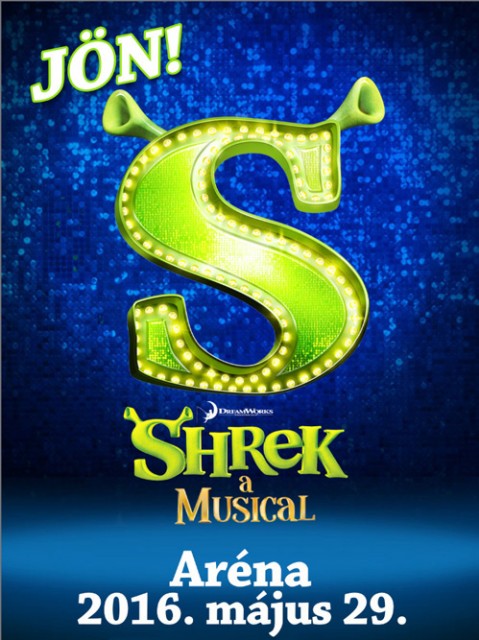 Shrek musical 2016-ban az Arénában! Jegyek és szereposztás itt!
