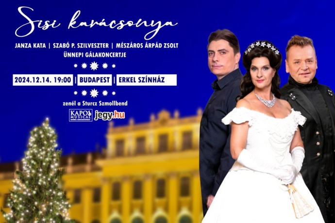 Sisi karácsonya musical gála Budapesten Janza Katával és barátaival - Jegyek itt!