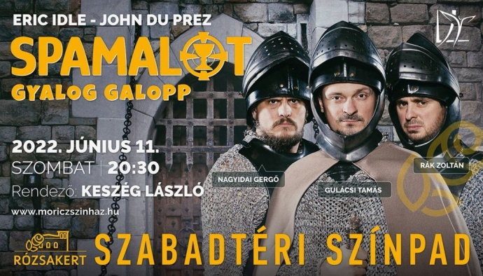 Spamalot musical Nyíregyházán a Rózsakert Szabadtéri Szabadtéri Színpadon - Jegyek itt!