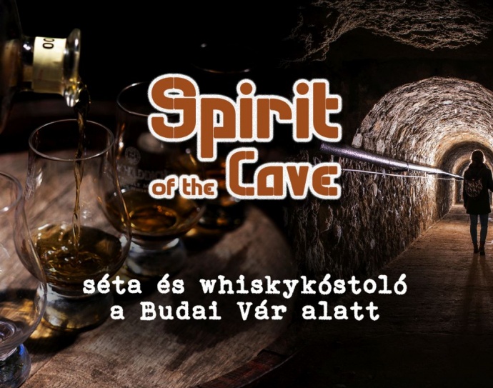 Spirit of the Cave – Történelmi séta és whiskykóstoló a Budai Vár alatt