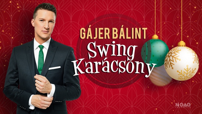 Swing Karácsony - Gájer Bálint lemezbemutató koncert turné 2024 - Jegyek itt!