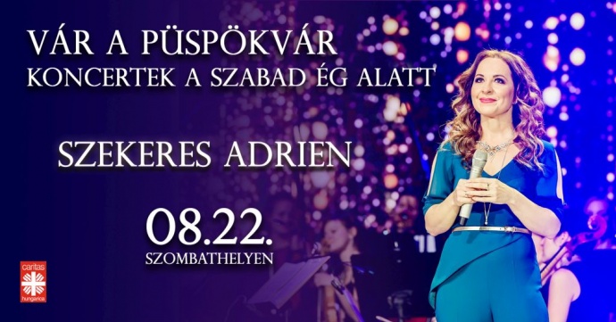 Szekeres Adrien koncert 2022-ben Szombathelyen a Püspöki Palotában - Jegyek itt!