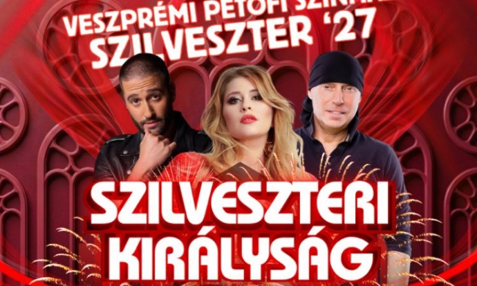 Szilveszteri Királyság – Musical és Retro Parádé Veszprémben - Jegyek itt!